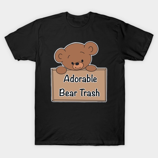 Adorable bear trash T-Shirt by Themonkeypup